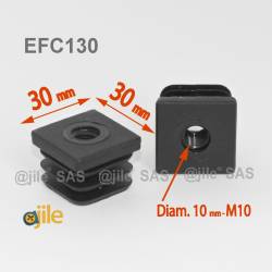 Embout plastique carré pour tube 30 x 30 mm avec trou fileté diam. 10 mm (M10) - Ajile 1
