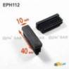 Embout Rectangulaire NOIR pour tube de dimension 40x10 mm et d'épaisseur 1,0-2,5 mm - embout rectangulaire noir - embout