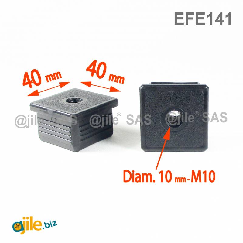 Embout plastique carré pour tube 40 x 40 mm avec trou fileté diam. 10 mm (M10) - Ajile